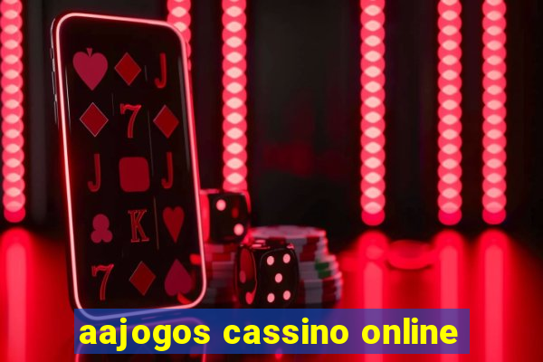 aajogos cassino online